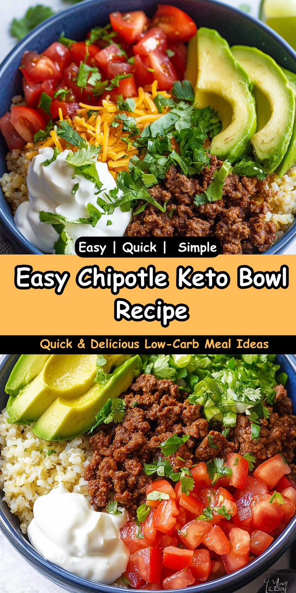 Easy Chipotle Keto Bowl Recipe